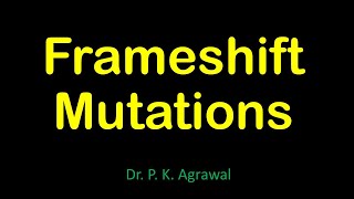 Frameshift Mutations [upl. by Meeka619]