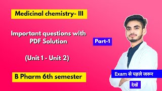 Medicinal chemistry 6th semester important questions। B Pharm। Long amp short questions। Shahruddin [upl. by Mellie]