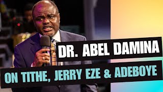 DR ABEL DAMINA ON TITHE JERRY EZE amp PASTOR ADEBOYE  PART 2 [upl. by Graf]