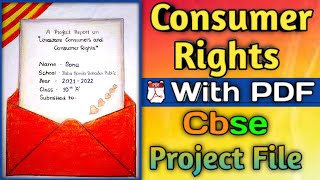 consumer awareness project class 10consumer rights project for class 10thconsumer right file cbse [upl. by Htenek830]