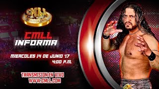 CMLL INFORMA 14 DE JUNIO DEL 2017 [upl. by Rossing]