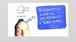 Stochastik Normalverteilung Stichprobenumfang n berechnen [upl. by Okorih]