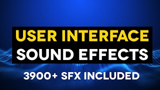 User Interface UI Sound Effects  get more than 3900 sounds in the INTERACTIVE sound library [upl. by Pammie]