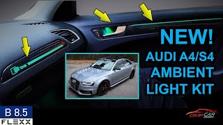 NEW Carbon Fiber Ambient Light Kit  How to install on 20082016 Audi A4S4 B8 and B85 [upl. by Anirbus219]