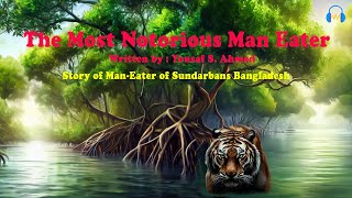 The Most Notorious ManEater by Yusuf S Ahmed [upl. by Nnairak]