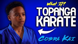 What If Kenny Joined Topanga Karate Cobra Kai [upl. by Sybille341]