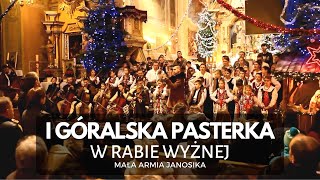 I Góralska Pasterka w Rabie Wyżnej z Małą Armią Janosika amp Rabiańską Ślebodą 24122015r [upl. by Ddart35]