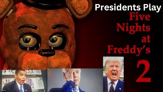 Presidents Play Fnaf 2 Full Series [upl. by Gillan]