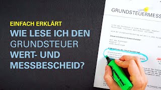 Einfach erklärt Der Grundsteuer Wert und Messbescheid [upl. by Aenneea]