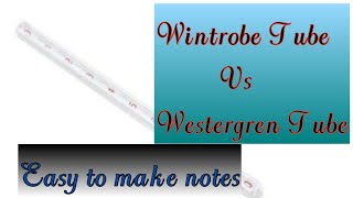 Difference between Wintrobe tube method amp Westergren tube methodMedicallabTechnicianMLT [upl. by Ryhpez]