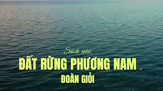 01  Sách nói Đất Rừng Phương Nam [upl. by Alby]