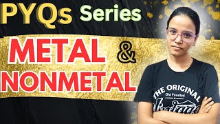 Top important PYQs of Metal and Non Metals Class 10 Chemistry  PYQs  Questions MRAs [upl. by Cynarra760]