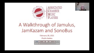 A Walk Through JamKazam Jamulus and SonoBus with Phyllis Kaiden Complete Presentation [upl. by Ocsinarf]