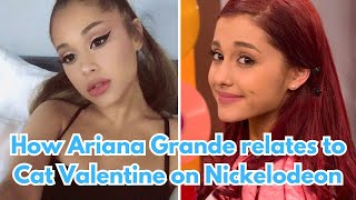 How Ariana Grande relates to Cat Valentine on Nickelodeon [upl. by Madox]