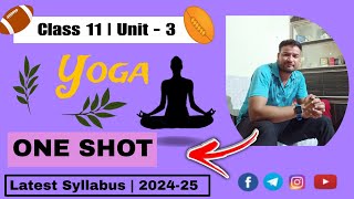 Yoga  Class 11 Unit 3  Physical Education  One Shot [upl. by Metcalf]