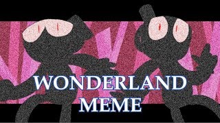 WONDERLAND MEME  Cuphead [upl. by Mharg]