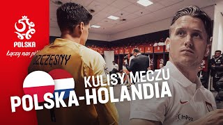 WSZYSTKO ZALEŻY OD NAS Kulisy meczu Polska – Holandia [upl. by Warms195]