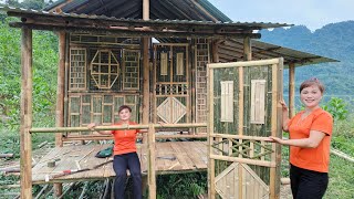 Journey to build a new life Completing a bamboo house alone designing doors and windows [upl. by Irrab]