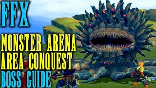 Final Fantasy X  Monster Arena Boss Guide  Area Conquest  AI Tips amp Tricks [upl. by Tloc]