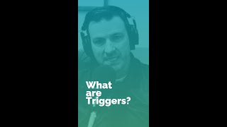 What Are Triggers [upl. by Anayia]