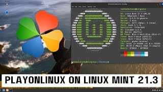 How to Install PlayonLinux on Linux Mint 213 Virginia [upl. by Hogan]