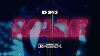 ICE SPICE  MAMI [upl. by Studner677]