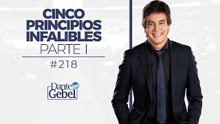 Dante Gebel 218  Cinco principios infalibles – Parte I [upl. by Innob]