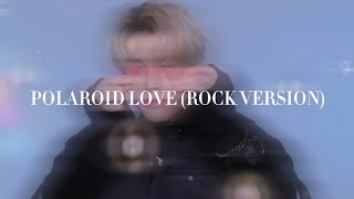 Polaroid Love  ENHYPEN Rock version [upl. by Zulch217]