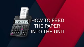 Printing Calculator  How To Feed The Paper Into The Unit [upl. by Daus]