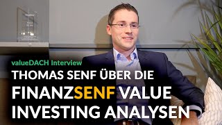 Wie wertet der Finanzsenf Blog Aktien aus Value Investor Thomas Senf im Portrait [upl. by Torin675]