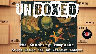 Unboxed  The Smashing Pumpkins  quotMellon Collie and the Infinite Sadnessquot [upl. by Sclater484]