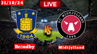 Brøndby vs Midtjylland  DBU Pokalen  Fifa Live Match Score Today [upl. by Eenobe998]