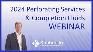 WEBINAR 2024 Perforating amp Completion Fluids [upl. by Nishom]