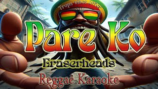 Pare ko  Eraserheads reggae karaoke version [upl. by Horan371]