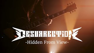 Desurrection  Hidden From View OFFICIAL VIDEO [upl. by Tonkin]