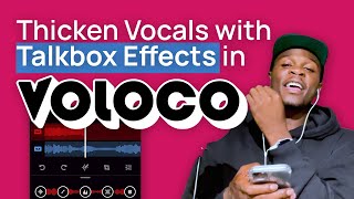 Thicken amp Improve Vocals with Layered Talkbox Effects in Voloco  Voloco App Best Vocal Settings [upl. by Rebmat293]