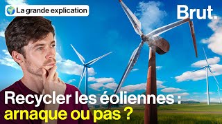 Peuton vraiment recycler les éoliennes  🤔 [upl. by Mallis332]