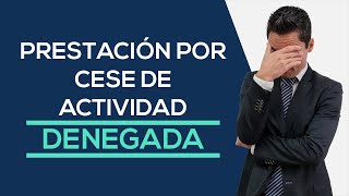 ¿Cómo reclamar Prestación por cese de Actividad DENEGADA Autónomo CATA [upl. by Newbill251]