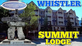 Summit Lodge Hotel  Whistler BC Canada 🍁  Whistler Accommodations [upl. by Varuag]