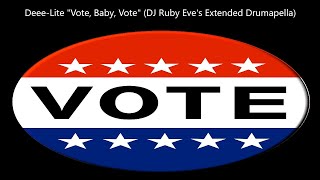 DeeeLite quotVote Baby Votequot DJ Ruby Eves Extended Drumapella [upl. by Abehs]