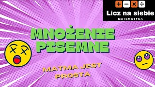 Mnożenie pisemne Naucz się w kilka minut [upl. by Kowalski]