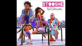 Stooshe  Hotstepper Dirty Version [upl. by Frulla]