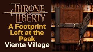 A Footprint Left at the Peak Vienta Village Throne and Liberty Codex [upl. by Drucie]