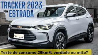 CHEVROLET TRACKER 2023 LT 10 TURBO TESTE DE CONSUMO NA ESTRADA  A VERDADE ANTES DA COMPRA  VALE [upl. by Deste24]