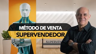 Método de Venta SUPERVENDEDOR  Jesús Gómez Espejel [upl. by Audly]