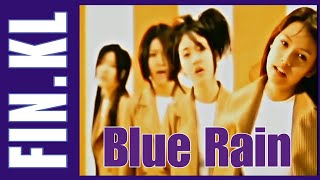 4K FinKL핑클  Blue Rain Music Video [upl. by Scarrow]