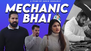 Mechanic Bhai  Sanju Sehrawat 20  Short Film [upl. by Careaga153]