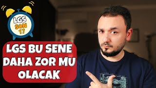 LGS Bu Sene Daha Zor mu Olacak LGS Son 17 Gün [upl. by Aneloj]