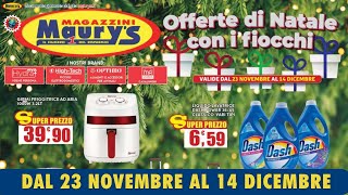 Volantino Maury’s dal 23 novembre al 14 dicembre 🎄 Offerte di Natale con i fiocchi 🟩⬜️🟥 anteprima [upl. by Hotze]