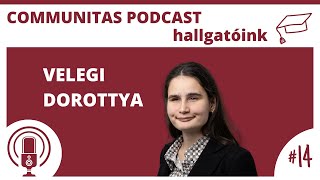 Communitas podcast  hallgatóink  14 Velegi Dorottya [upl. by Lezah]